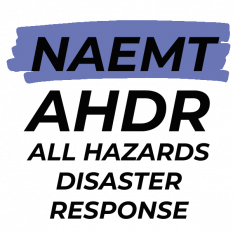 NAEMT  All Hazards Disaster Response